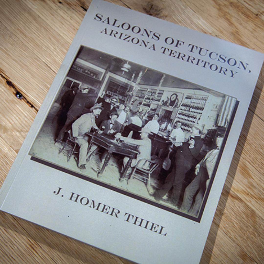 Book: Saloons of Tucson by Homer Thiel